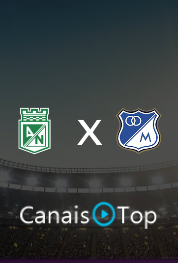 Atlético Nacional x Millonarios – Ao Vivo – 24/09/2026 – 21h30